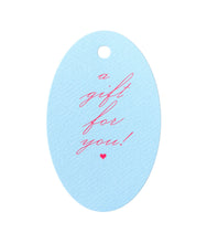 Load image into Gallery viewer, A GIFT FOR YOU OVAL TAG