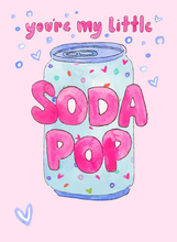 Load image into Gallery viewer, SODA POP VALENTINE