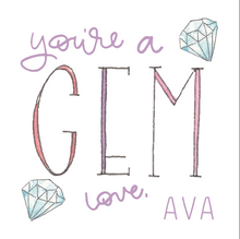 Load image into Gallery viewer, GEM VALENTINE