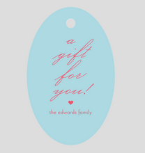 Load image into Gallery viewer, A GIFT FOR YOU OVAL TAG
